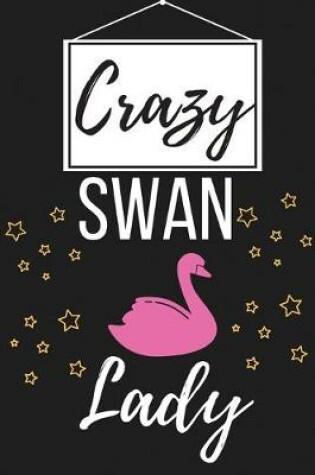 Cover of Crazy Swan Lady