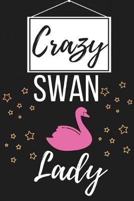 Book cover for Crazy Swan Lady