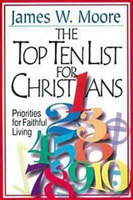 Book cover for The Top Ten List for Christians with Leader's Guide