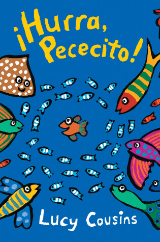 Cover of ¡Hurra, Pececito!