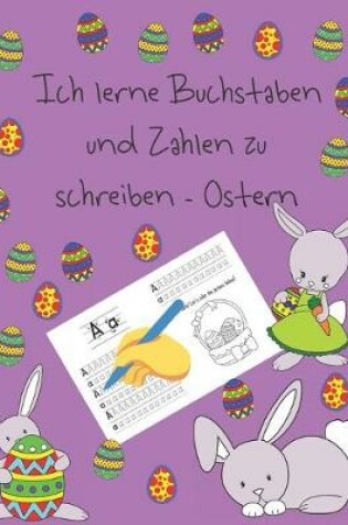 Cover of Ich lerne Buchstaben und Zahlen zu schreiben - Ostern