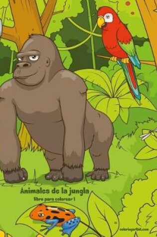 Cover of Animales de la jungla libro para colorear 1