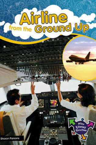 Cover of Airline: From The Ground Up
