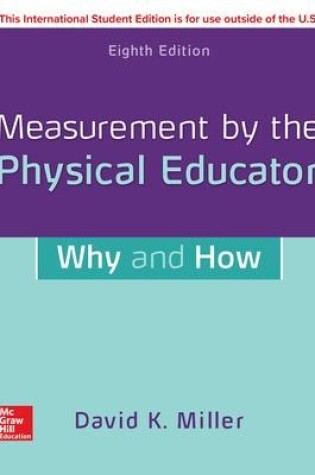 Cover of Measurement by the Physical Educator: Why and How