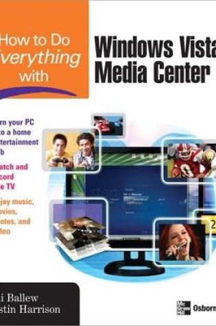 Cover of How to Do Everything with Windows Vista™ Media Center