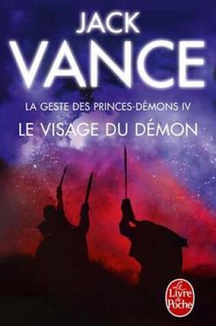 Cover of Le Visage Du Demon (La Geste Des Princes-Demons, Tome 4)