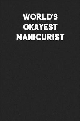 Book cover for World's Okayest Manicurist