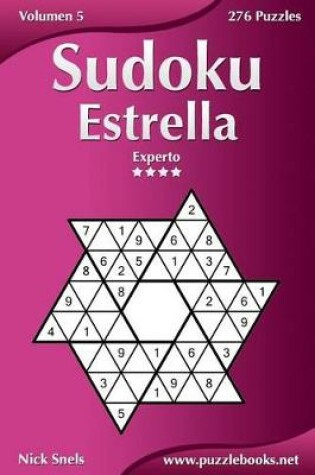 Cover of Sudoku Estrella - Experto - Volumen 5 - 276 Puzzles