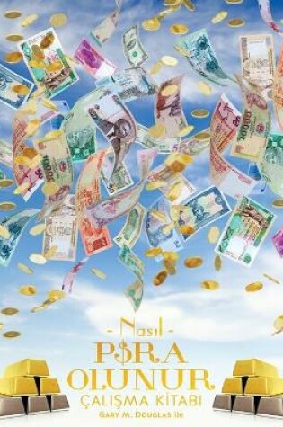 Cover of NASIL PARA OLUNUR CALIŞMA KİTABI - How To Become Money Workbook Turkish