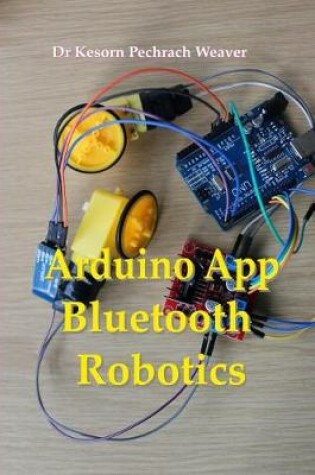 Cover of Arduino App Bluetooth Robotics