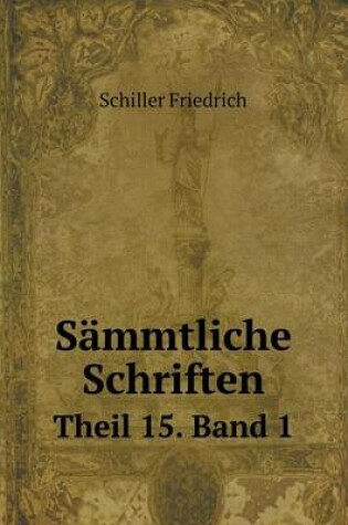 Cover of Sämmtliche Schriften Theil 15. Band 1