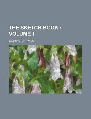 Book cover for The Sketch Book (Volume 1)