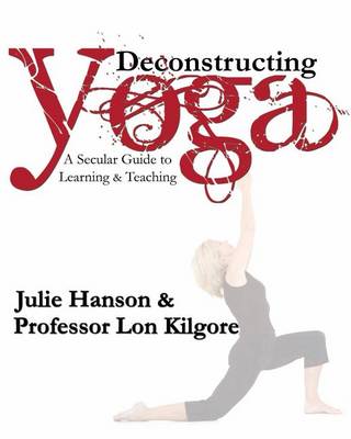 Book cover for Deconstructing Yoga