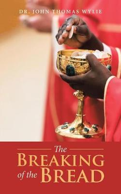 Book cover for The Breaking of the Bread