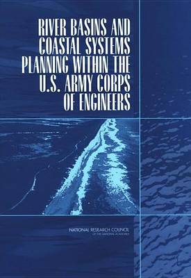Book cover for River Basins and Coastal Systems Planning Within the U.S. Army Corps of Engineers