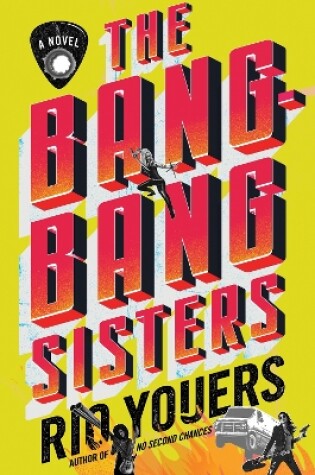 Cover of The Bang-Bang Sisters