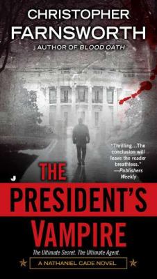 The President's Vampire by Christopher Farnsworth