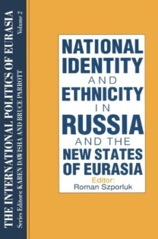 Cover of The International Politics of Eurasia: v. 2: The Influence of National Identity
