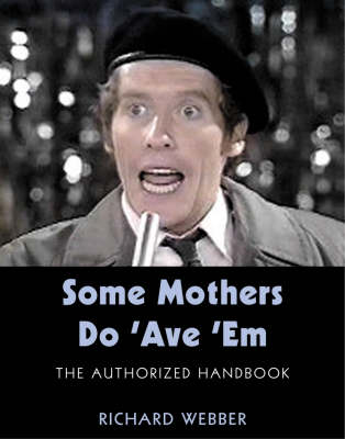 Book cover for Some Mothers Do 'Ave' Em (HB)