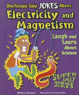 Book cover for Shockingly Silly Jokes about Electricity and Magnetism