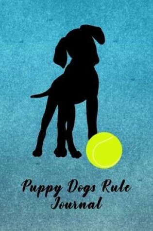 Cover of Puppy Dogs Rule Journal