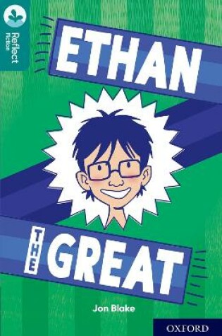 Cover of Oxford Reading Tree TreeTops Reflect: Oxford Level 16: Ethan the Great