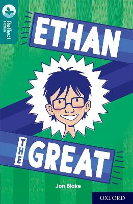 Book cover for Oxford Reading Tree TreeTops Reflect: Oxford Level 16: Ethan the Great