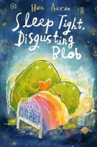 Cover of Sleep Tight, Disgusting Blob