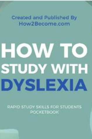 Cover of How to Study with Dyslexia Pocketbook