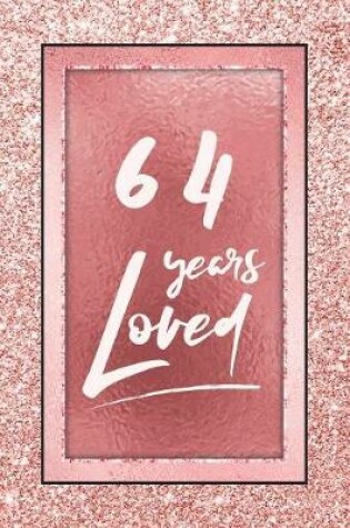 Cover of 64 Years Loved