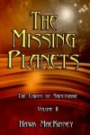 Book cover for The Missing Planets