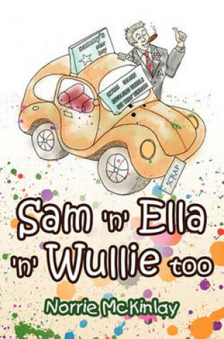 Cover of Sam 'n' Ella 'n' Wullie Too