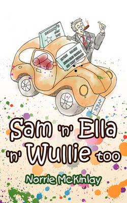 Book cover for Sam 'n' Ella 'n' Wullie Too