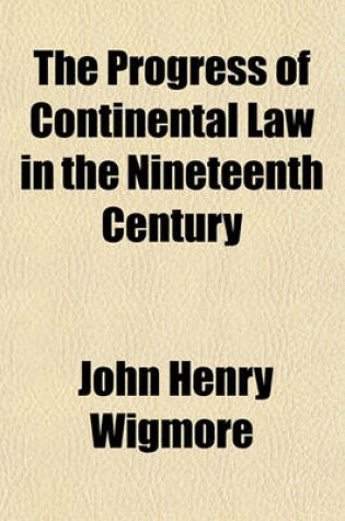 Cover of The Progress of Continental Law in the Nineteenth Century