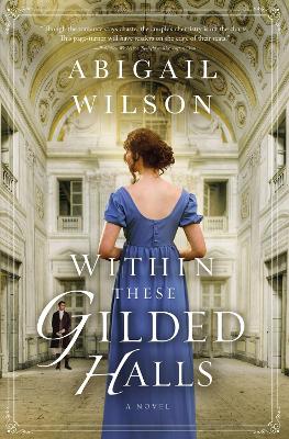 Book cover for Within These Gilded Halls