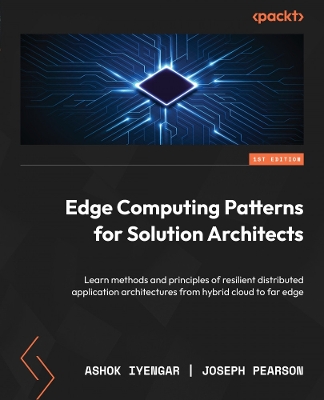 Book cover for Edge Computing Patterns for Solution Architects