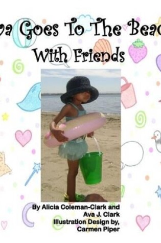 Cover of Ava Goes to the Beach with Friends