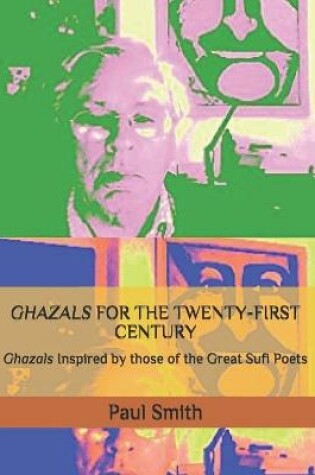 Cover of Ghazals for the Twenty-First Century