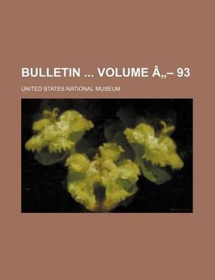 Book cover for Bulletin Volume a - 93