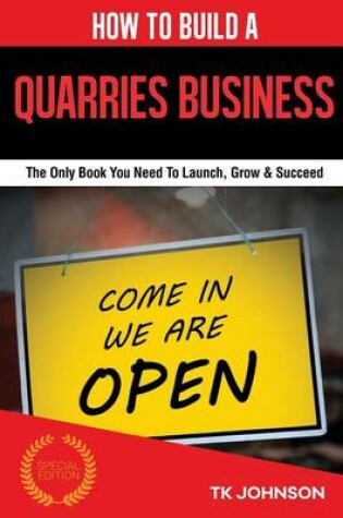 Cover of How to Build a Quarries Business (Special Edition)