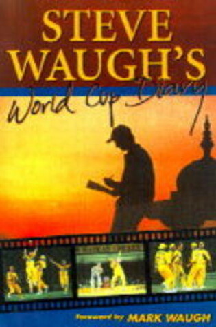 Cover of Steve Waugh's World Cup Diary