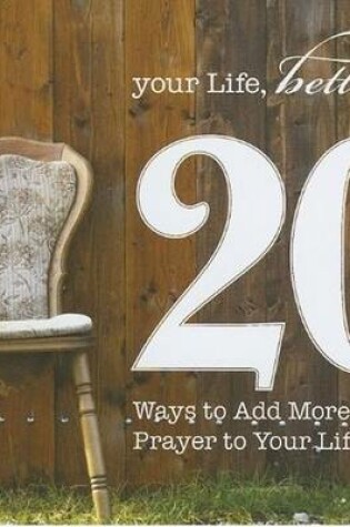 Cover of 20 Ways to Add More Prayer to Your Life