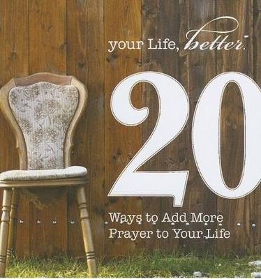 Book cover for 20 Ways to Add More Prayer to Your Life