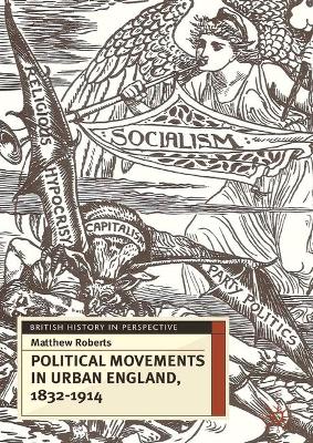 Cover of Political Movements in Urban England, 1832-1914