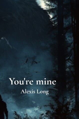 Cover of You're mine