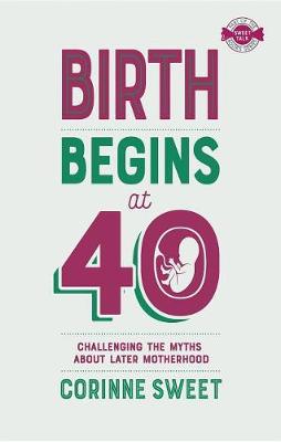 Book cover for Birth Begins at 40