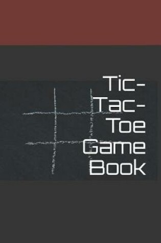 Cover of Tic-Tac-Toe Game Book