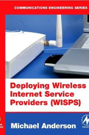 Cover of Deploying Wireless Internet Service Providers (WISPs)