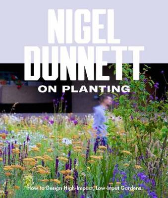 Book cover for Nigel Dunnett on Planting