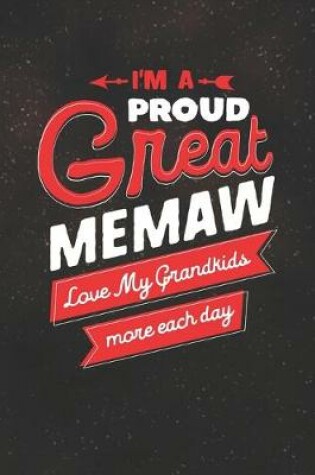 Cover of I'm Proud Great Memaw Love My Grandkids More Each Day